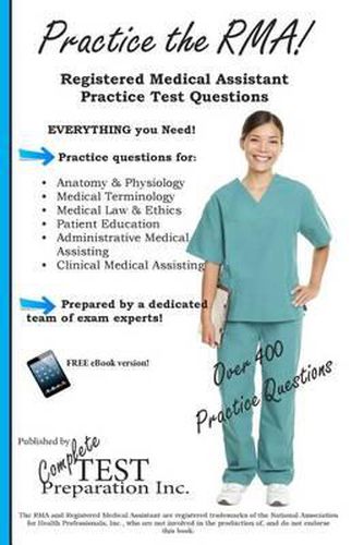 Cover image for Practice the RMA! Registered Medical Assistant Practice Test Questions