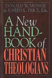 Cover image for A New Handbook of Christian Theologians