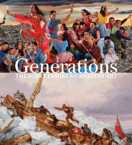 Cover image for Generations: The Sobey Family and Canadian Art