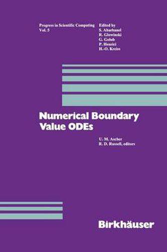 Cover image for Numerical Boundary Value ODEs: Proceedings of an International Workshop, Vancouver, Canada, July 10-13, 1984