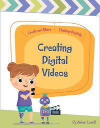 Cover image for Creating Digital Videos