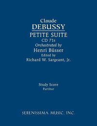 Cover image for Petite Suite, CD 71b: Study Score