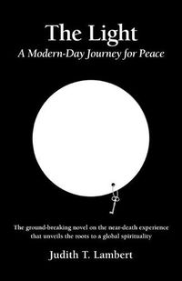 Cover image for The Light: A Modern-Day Journey for Peace