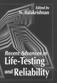 Cover image for Recent Advances in Life-Testing and Reliability