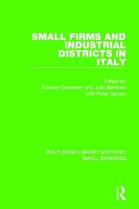 Cover image for Small Firms and Industrial Districts in Italy