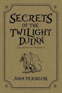 Cover image for Secrets of the Twilight Djinn Collection