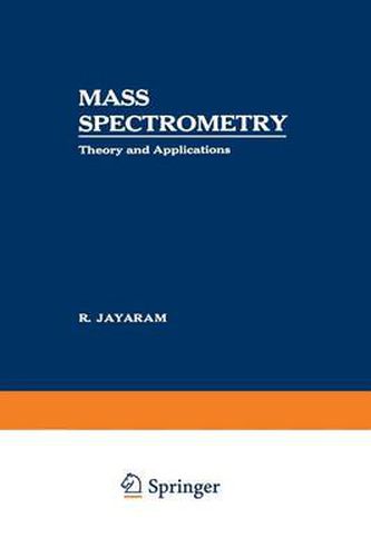 Cover image for Mass Spectrometry: Theory and Applications