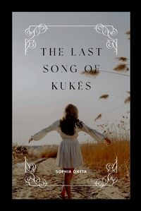 Cover image for The Last Song of Kukes