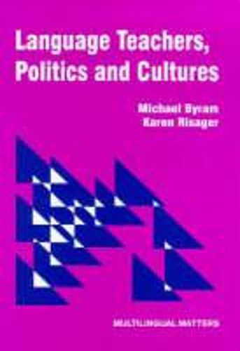 Cover image for Language Teachers, Politics and Cultures