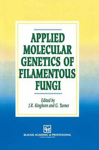 Cover image for Applied Molecular Genetics of Filamentous Fungi