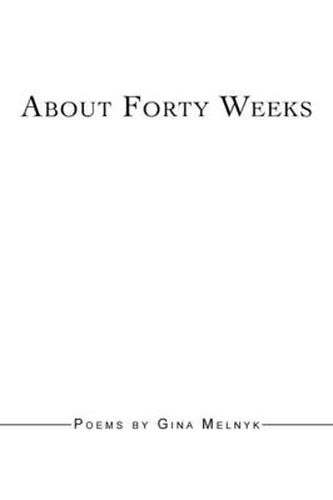 Cover image for About Forty Weeks