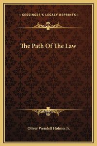 Cover image for The Path of the Law