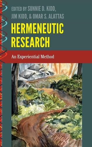 Cover image for Hermeneutic Research: An Experiential Method