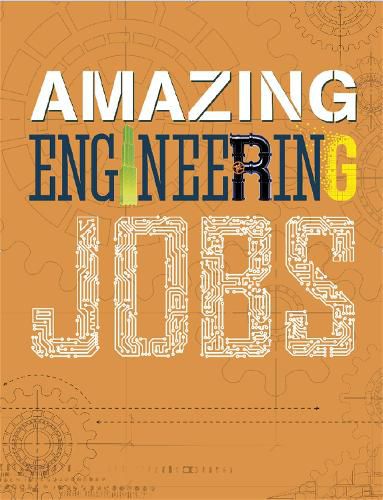 Cover image for Amazing Jobs: Engineering