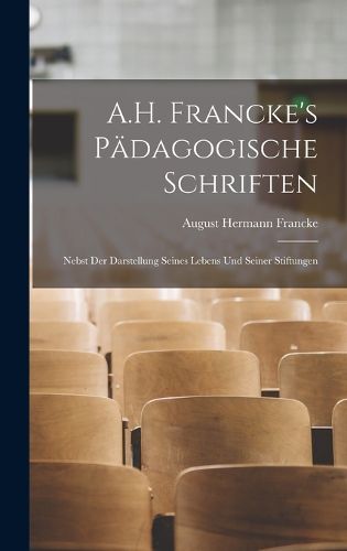 Cover image for A.H. Francke's Paedagogische Schriften