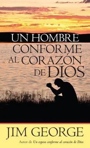 Un Hombre Conforme Al Corazon de Dios