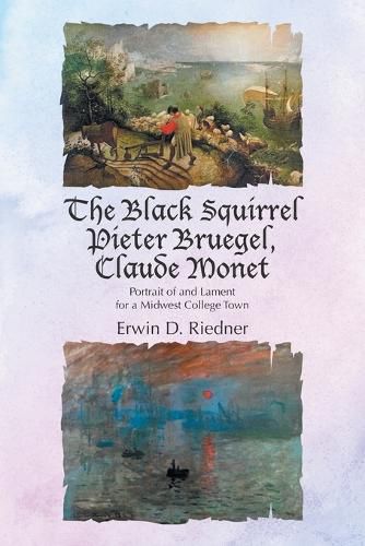 Cover image for The Black Squirrel Pieter Bruegel, Claude Monet
