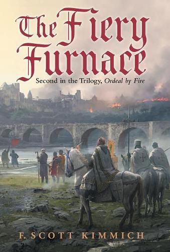 Cover image for The Fiery Furnace: Second in the Trilogy, Ordeal by Fire
