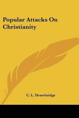 Cover image for Popular Attacks on Christianity