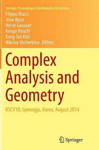 Cover image for Complex Analysis and Geometry: KSCV10, Gyeongju, Korea, August 2014