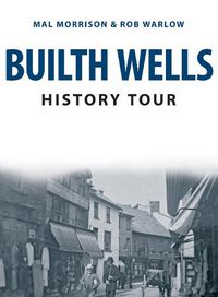 Cover image for Builth Wells History Tour