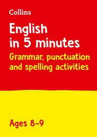 Cover image for English in 5 Minutes a Day Age 8-9: Ideal for Use at Home