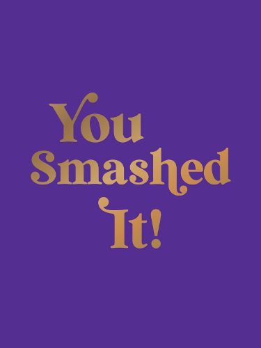 Cover image for You Smashed It!