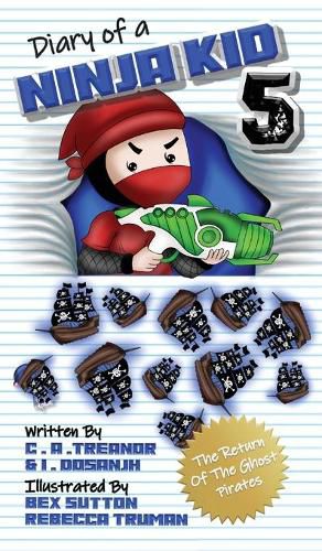 Cover image for Diary Of A Ninja Kid 5: The Return Of The Ghost Pirates