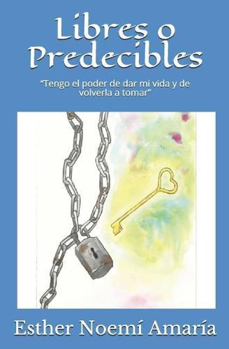 Cover image for Libres O Predecibles