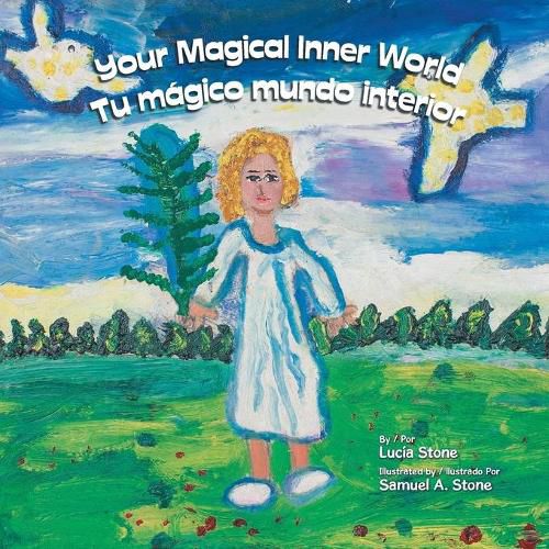 Cover image for Your Magical Inner World - Tu Magico Mundo Interior (Bilingual)