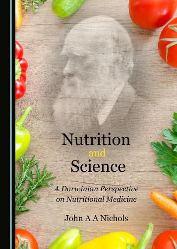 Cover image for Nutrition and Science: A Darwinian Perspective on Nutritional Medicine