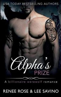 Cover image for Alpha's Prize: A Werewolf Romance