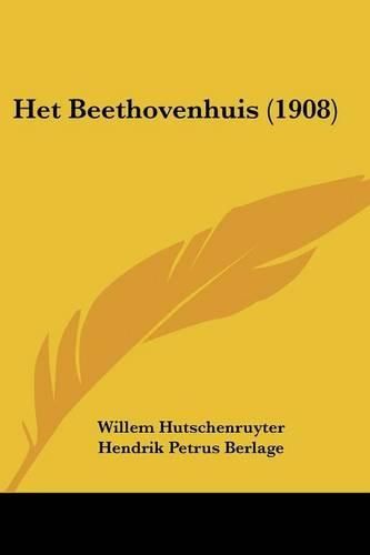 Cover image for Het Beethovenhuis (1908)