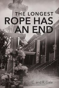 Cover image for The Longest Rope Has an End