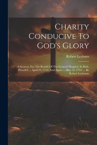 Cover image for Charity Conducive To God's Glory