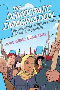 Cover image for The Democratic Imagination: Envisioning Popular Power in the Twenty-First Century