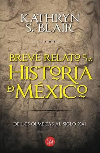 Breve Relato de la Historia de Mexico