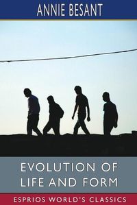Cover image for Evolution of Life and Form (Esprios Classics)