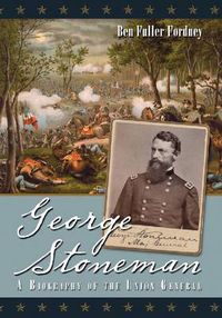 Cover image for George Stoneman: A Biography of the Union General