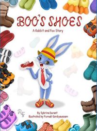 Cover image for Boo's Shoes - A Rabbit And Fox Story: Learn To Tie Shoelaces