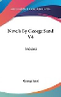 Cover image for Novels by George Sand V4: Indiana