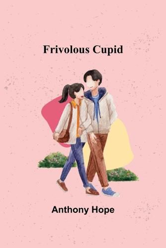 Cover image for Frivolous Cupid