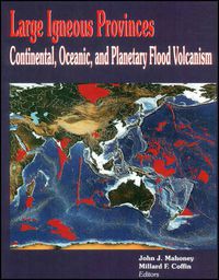 Cover image for Large Igneous Provinces: Continental, Oceanic, and Planetary Flood Volcanism