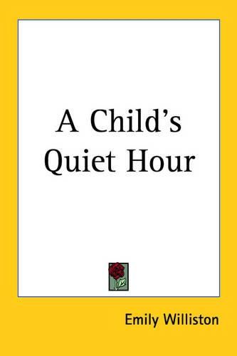 Cover image for A Child's Quiet Hour