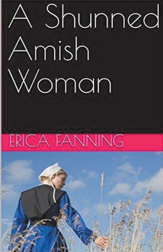 A Shunned Amish Woman