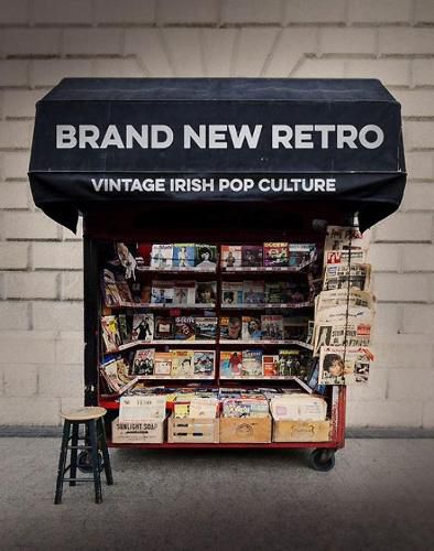 Cover image for Brand New Retro: Vintage Irish Pop Culture & Lifestyle