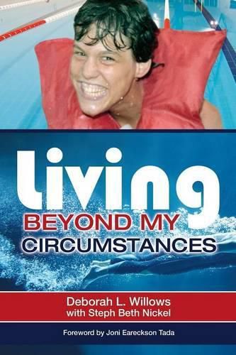 Cover image for Living Beyond My Circumstances: The Deborah Willows Story