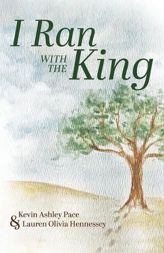 Cover image for I Ran With The King