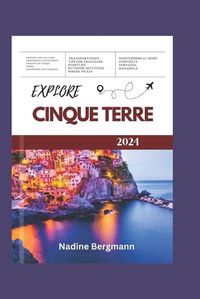 Cover image for Explore Cinque Terre 2024