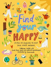 Cover image for Find Your Happy